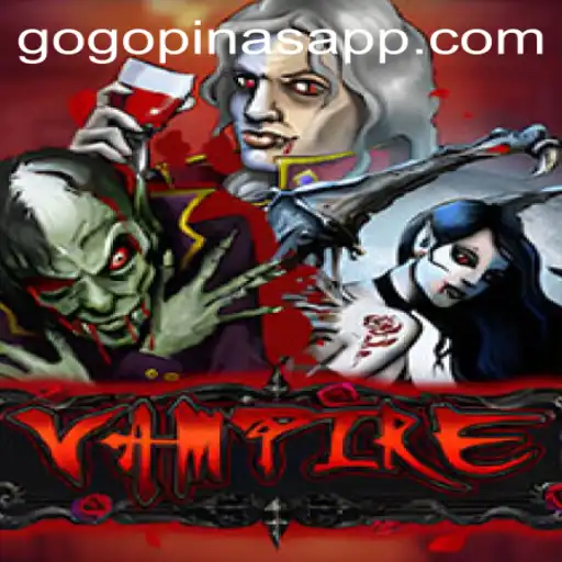 Exploring the World of 'Vampire' and the Phenomenon of GOGOPINAS